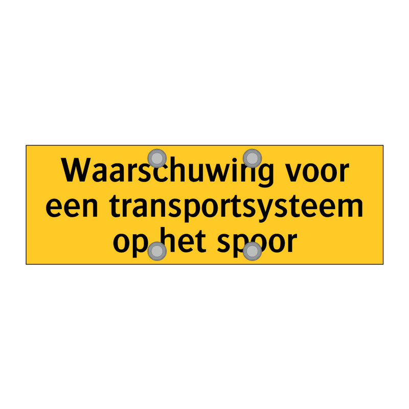 Waarschuwing voor een transportsysteem op het spoor