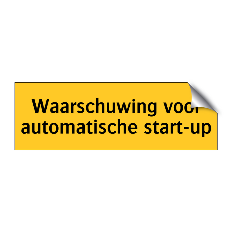 Waarschuwing voor automatische start-up & Waarschuwing voor automatische start-up