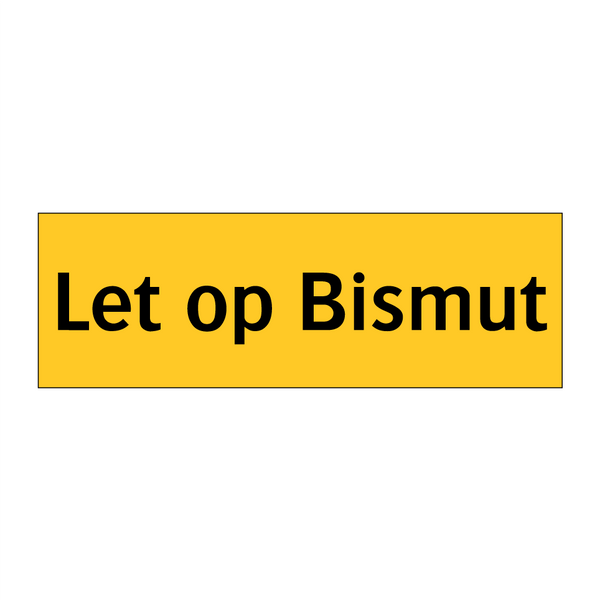 Let op Bismut & Let op Bismut & Let op Bismut & Let op Bismut & Let op Bismut & Let op Bismut