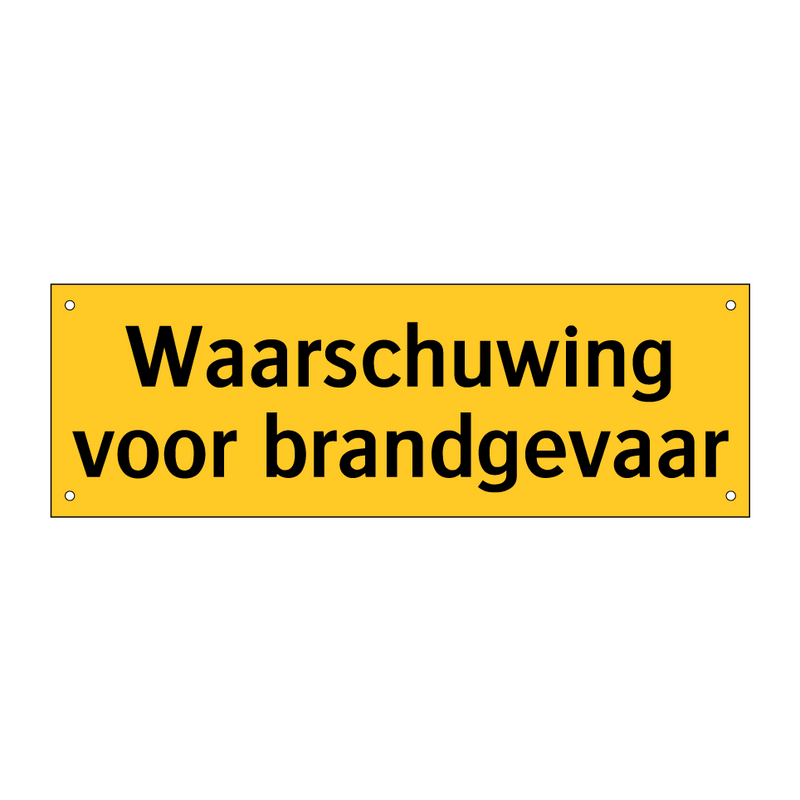 Waarschuwing voor brandgevaar & Waarschuwing voor brandgevaar & Waarschuwing voor brandgevaar