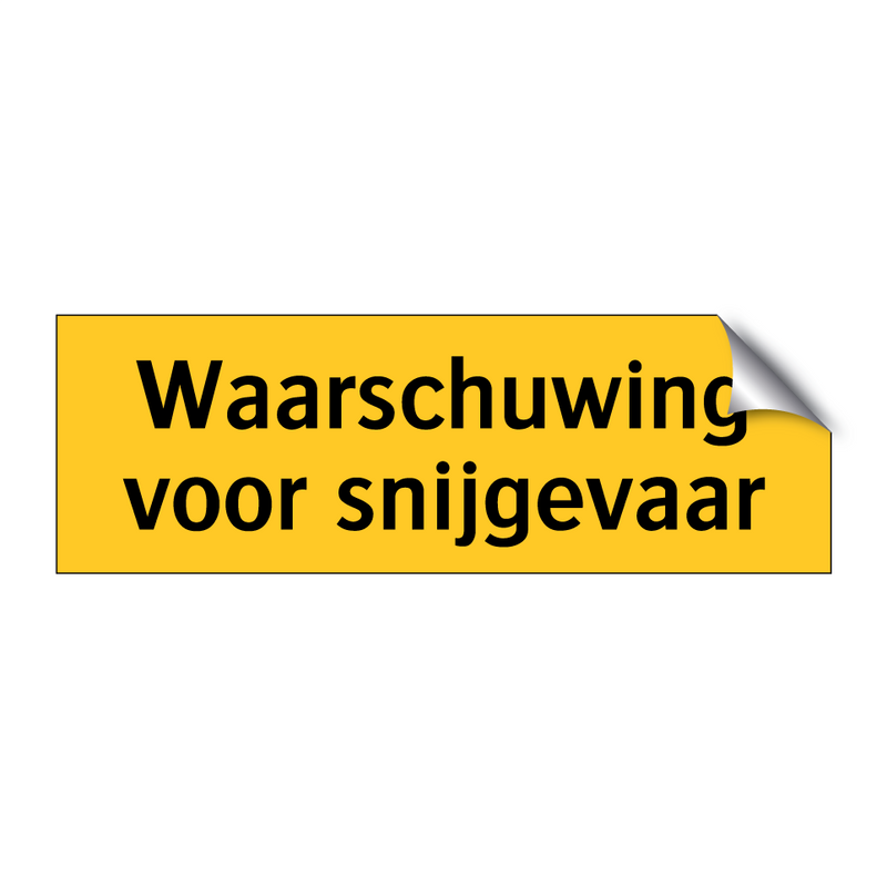 Waarschuwing voor snijgevaar & Waarschuwing voor snijgevaar & Waarschuwing voor snijgevaar