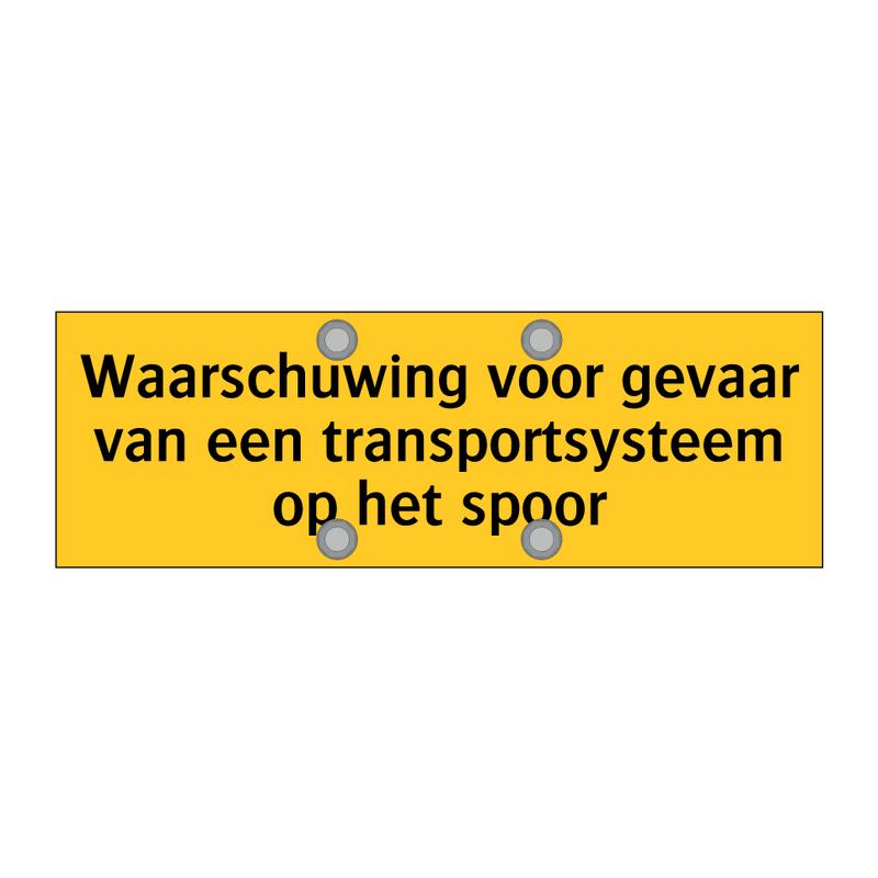 Waarschuwing voor gevaar van een transportsysteem op /.../