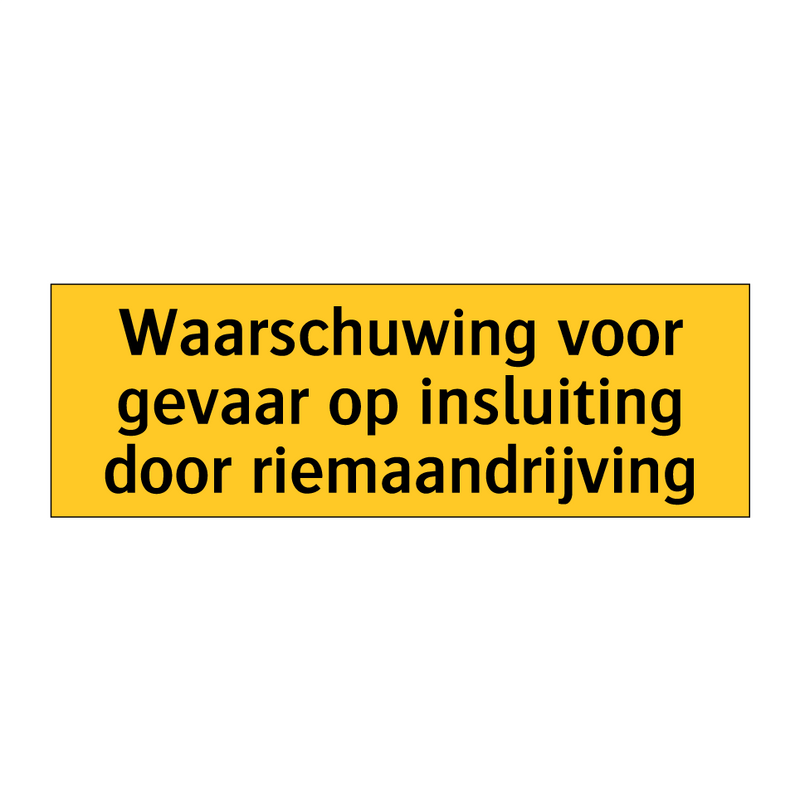 Waarschuwing voor gevaar op insluiting door /.../