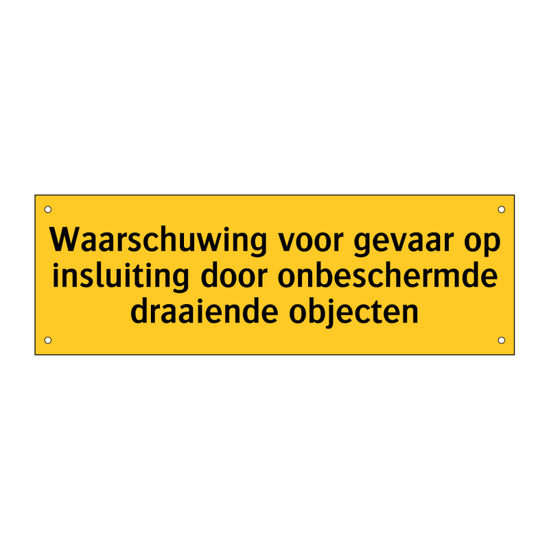 Waarschuwing voor gevaar op insluiting door /.../