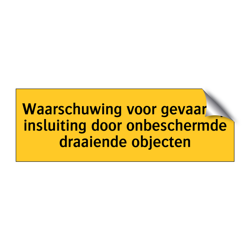 Waarschuwing voor gevaar op insluiting door /.../