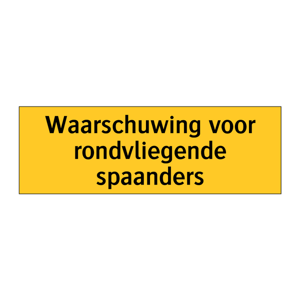 Waarschuwing voor rondvliegende spaanders & Waarschuwing voor rondvliegende spaanders