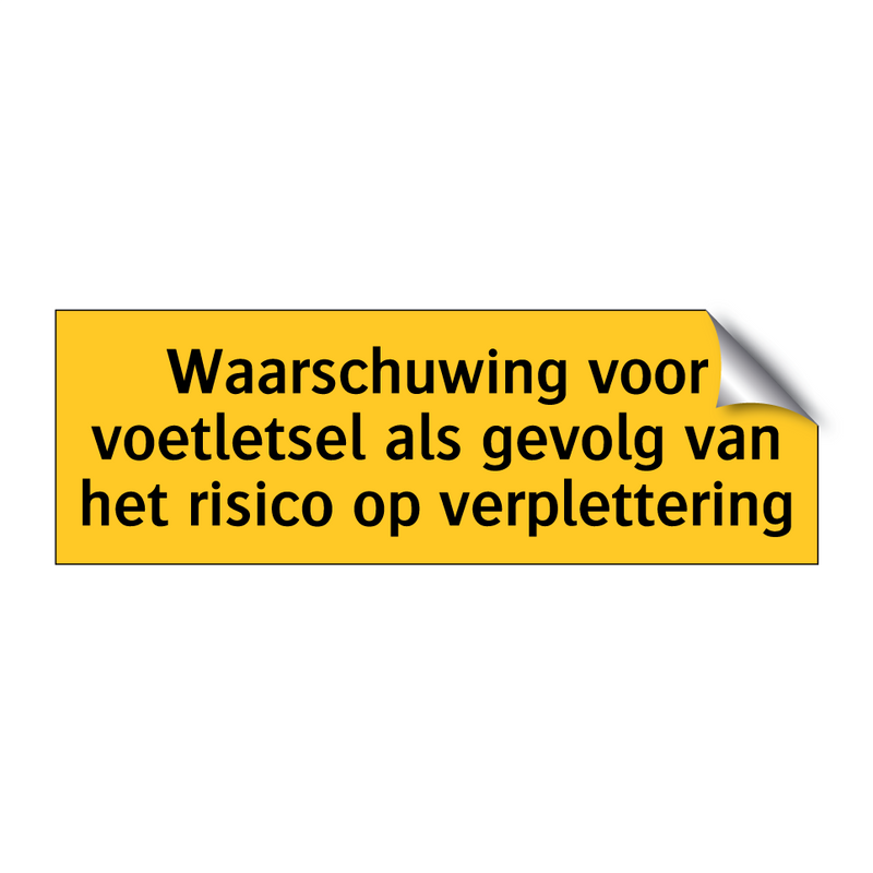 Waarschuwing voor voetletsel als gevolg van het risico /.../