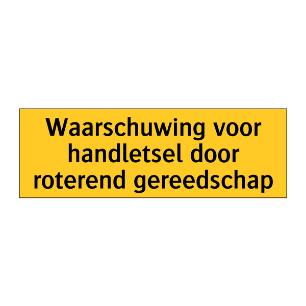 Waarschuwing voor handletsel door roterend gereedschap