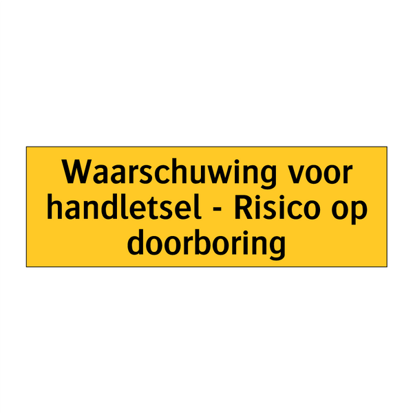 Waarschuwing voor handletsel - Risico op doorboring