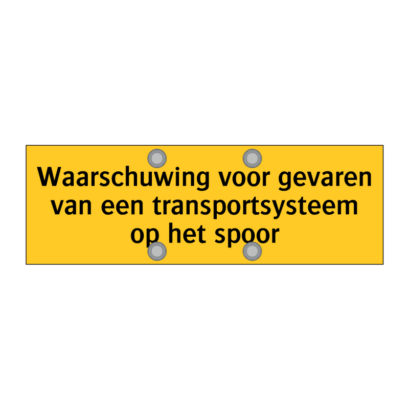 Waarschuwing voor gevaren van een transportsysteem op /.../