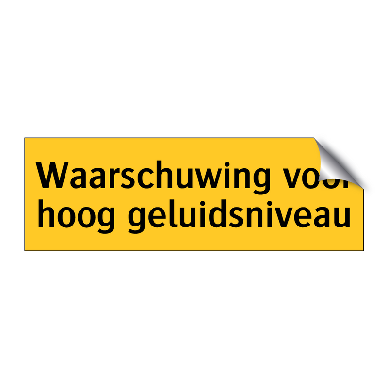 Waarschuwing voor hoog geluidsniveau & Waarschuwing voor hoog geluidsniveau