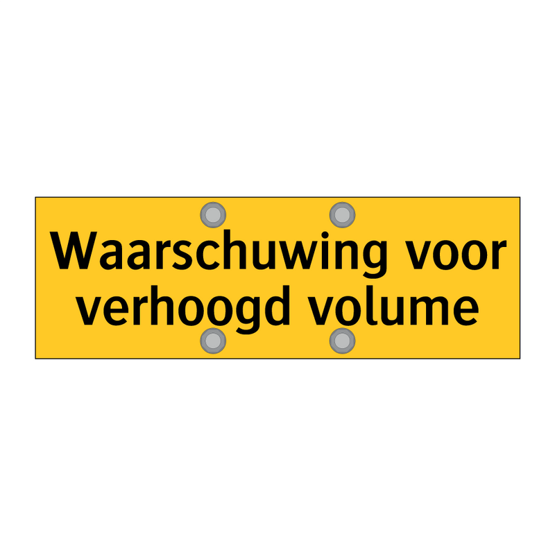 Waarschuwing voor verhoogd volume & Waarschuwing voor verhoogd volume