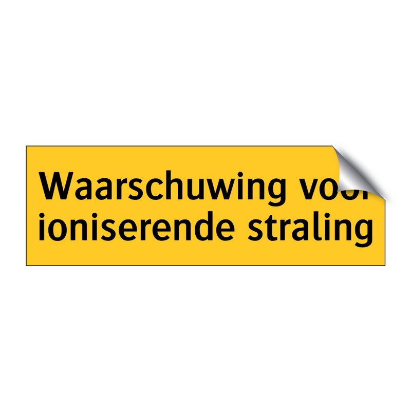 Waarschuwing voor ioniserende straling & Waarschuwing voor ioniserende straling