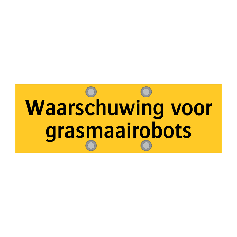 Waarschuwing voor grasmaairobots & Waarschuwing voor grasmaairobots