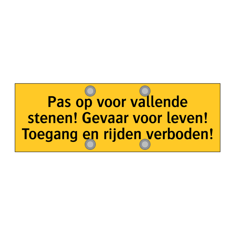 Pas op voor vallende stenen! Gevaar voor leven! /.../