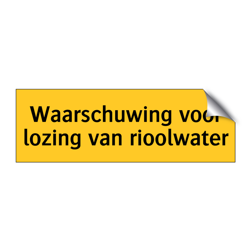 Waarschuwing voor lozing van rioolwater & Waarschuwing voor lozing van rioolwater