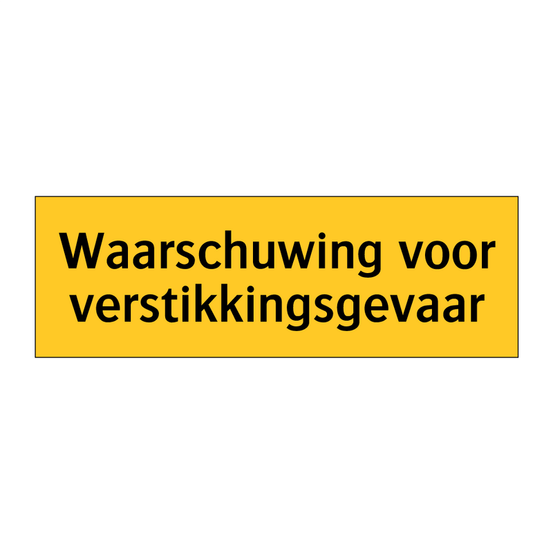 Waarschuwing voor verstikkingsgevaar & Waarschuwing voor verstikkingsgevaar