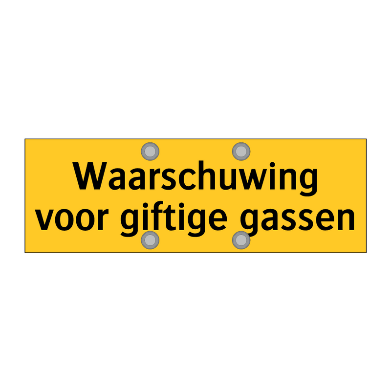 Waarschuwing voor giftige gassen & Waarschuwing voor giftige gassen