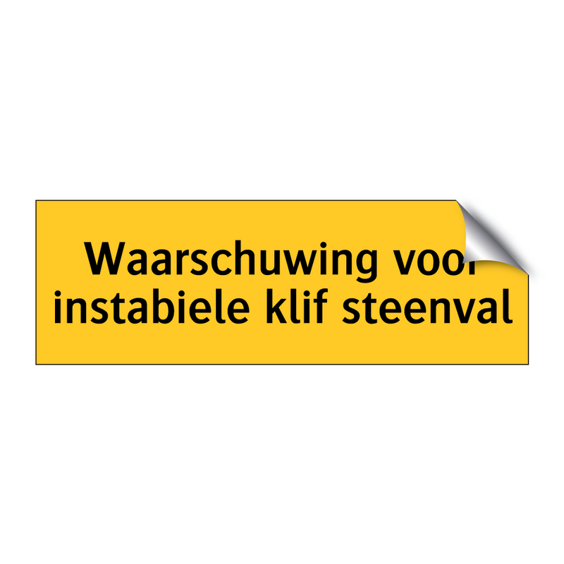 Waarschuwing voor instabiele klif steenval & Waarschuwing voor instabiele klif steenval