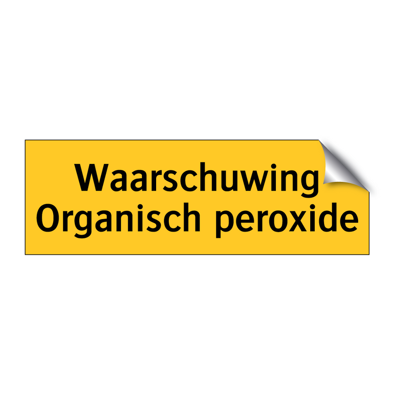 Waarschuwing Organisch peroxide & Waarschuwing Organisch peroxide & Waarschuwing Organisch peroxide