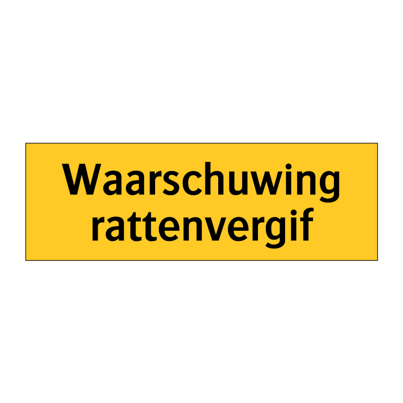 Waarschuwing rattenvergif & Waarschuwing rattenvergif & Waarschuwing rattenvergif