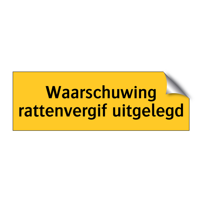 Waarschuwing rattenvergif uitgelegd & Waarschuwing rattenvergif uitgelegd