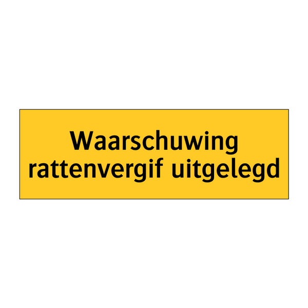 Waarschuwing rattenvergif uitgelegd & Waarschuwing rattenvergif uitgelegd