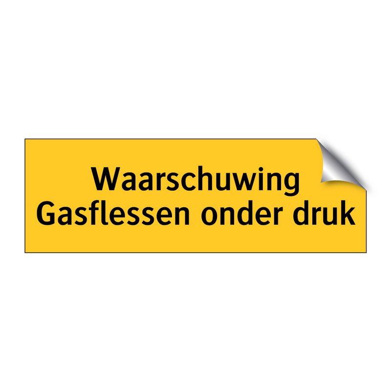 Waarschuwing Gasflessen onder druk & Waarschuwing Gasflessen onder druk