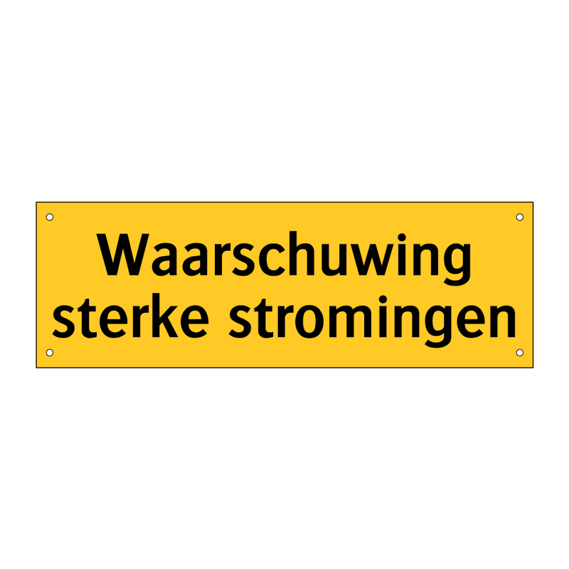 Waarschuwing sterke stromingen & Waarschuwing sterke stromingen & Waarschuwing sterke stromingen