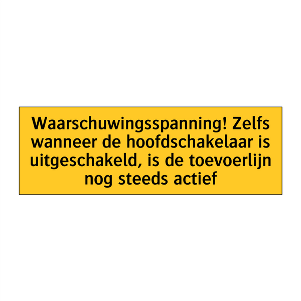 Waarschuwingsspanning! Zelfs wanneer de /.../ & Waarschuwingsspanning! Zelfs wanneer de /.../