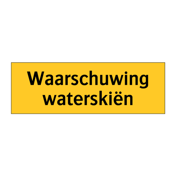 Waarschuwing waterskiën & Waarschuwing waterskiën & Waarschuwing waterskiën