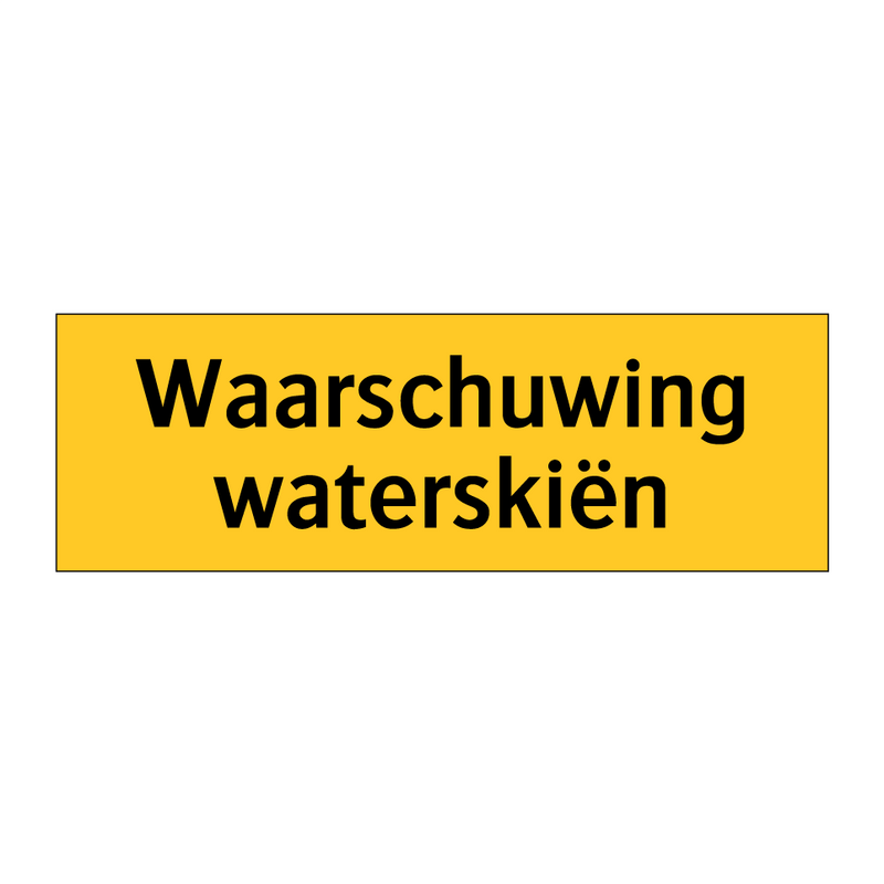 Waarschuwing waterskiën & Waarschuwing waterskiën & Waarschuwing waterskiën