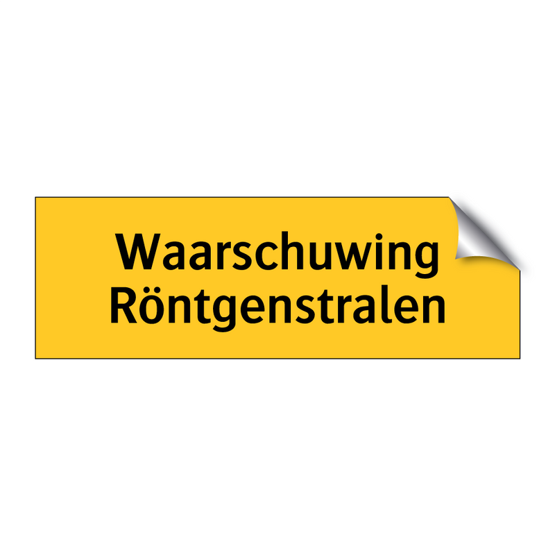 Waarschuwing Röntgenstralen & Waarschuwing Röntgenstralen & Waarschuwing Röntgenstralen