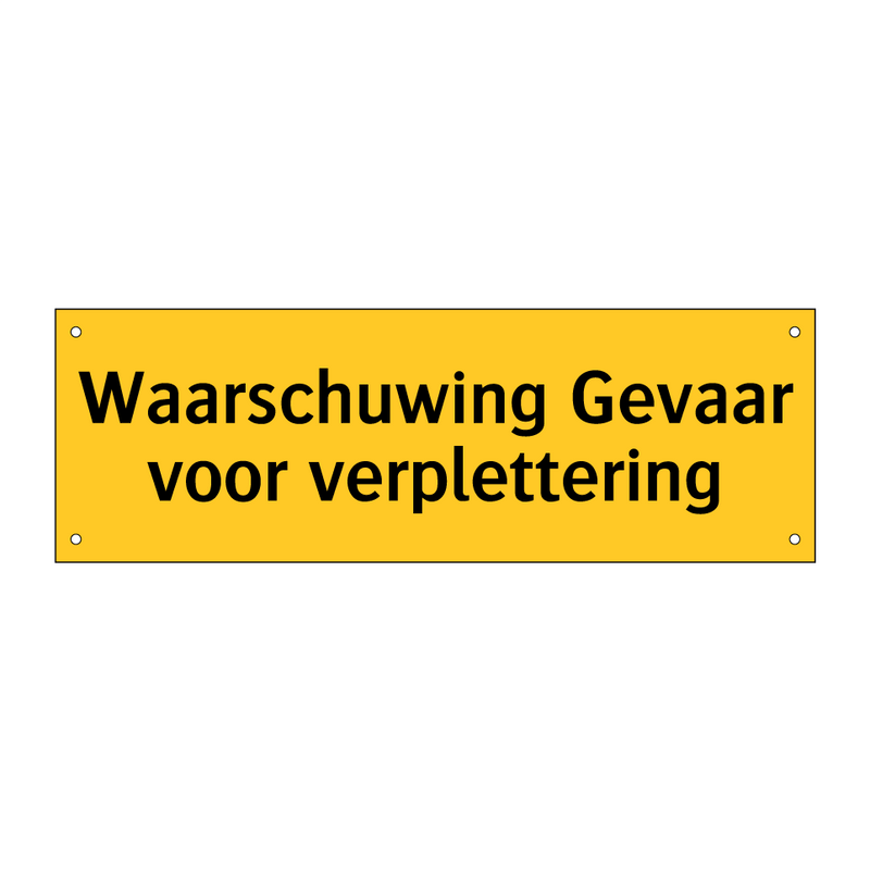 Waarschuwing Gevaar voor verplettering & Waarschuwing Gevaar voor verplettering