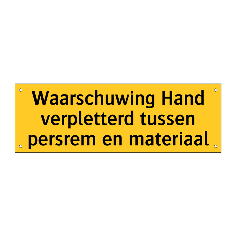 Waarschuwing Hand verpletterd tussen persrem en /.../