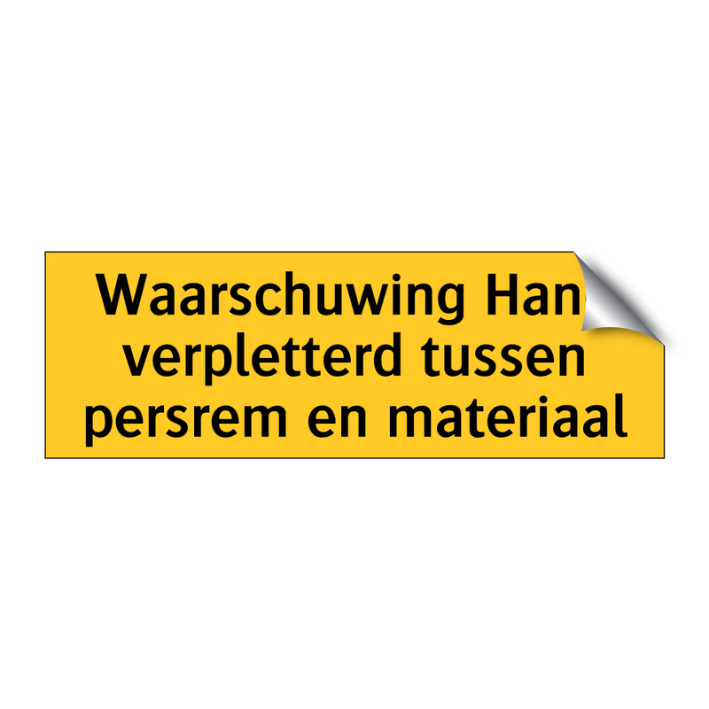 Waarschuwing Hand verpletterd tussen persrem en /.../