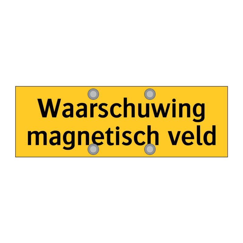 Waarschuwing magnetisch veld & Waarschuwing magnetisch veld & Waarschuwing magnetisch veld