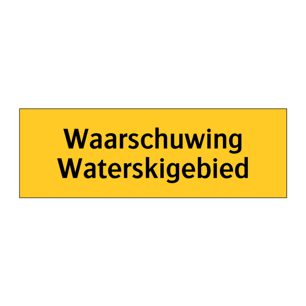 Waarschuwing Waterskigebied & Waarschuwing Waterskigebied & Waarschuwing Waterskigebied