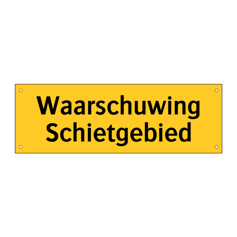 Waarschuwing Schietgebied & Waarschuwing Schietgebied & Waarschuwing Schietgebied