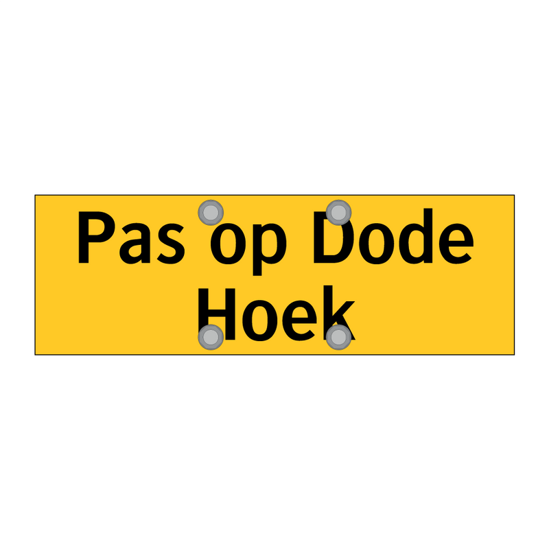 Pas op Dode Hoek & Pas op Dode Hoek & Pas op Dode Hoek