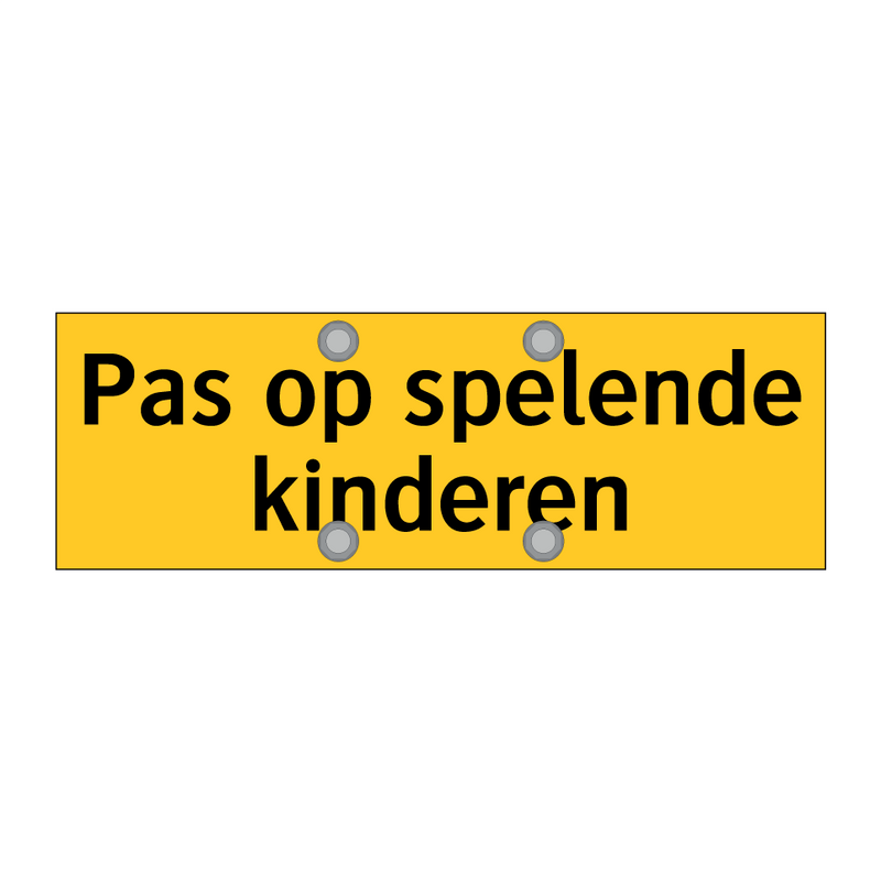 Pas op spelende kinderen & Pas op spelende kinderen & Pas op spelende kinderen