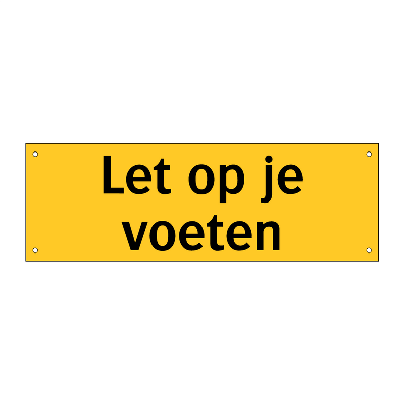 Let op je voeten & Let op je voeten & Let op je voeten & Let op je voeten & Let op je voeten