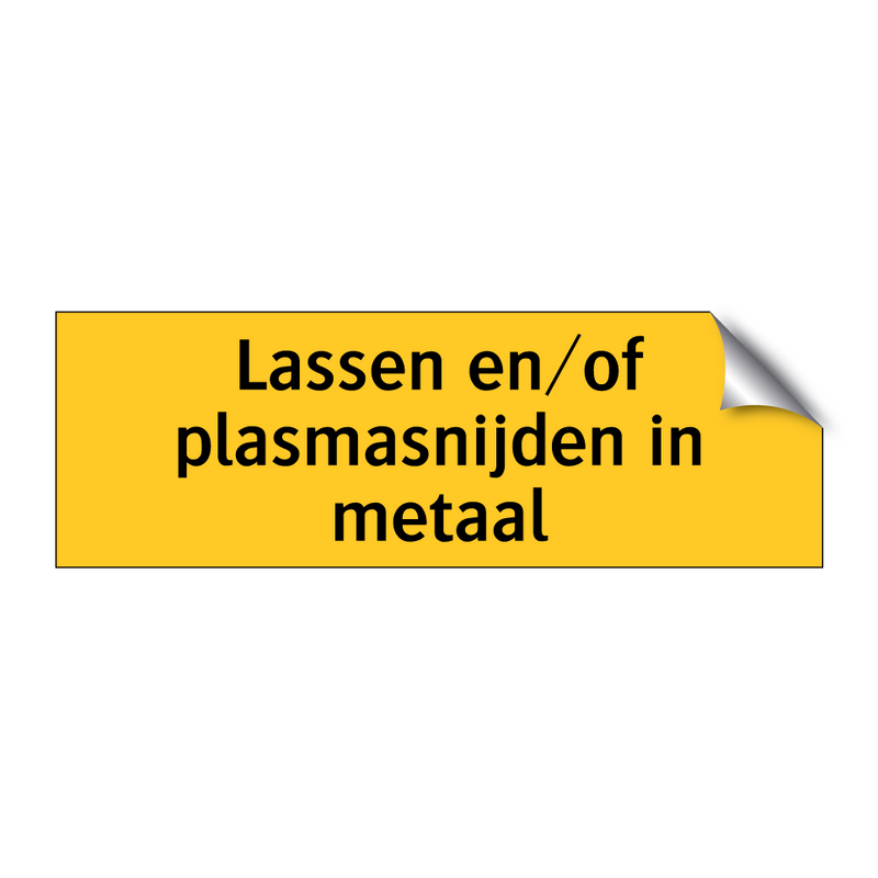 Lassen en/of plasmasnijden in metaal & Lassen en/of plasmasnijden in metaal