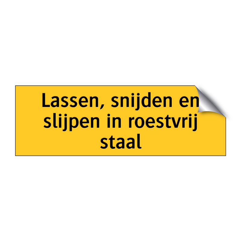 Lassen, snijden en slijpen in roestvrij staal & Lassen, snijden en slijpen in roestvrij staal