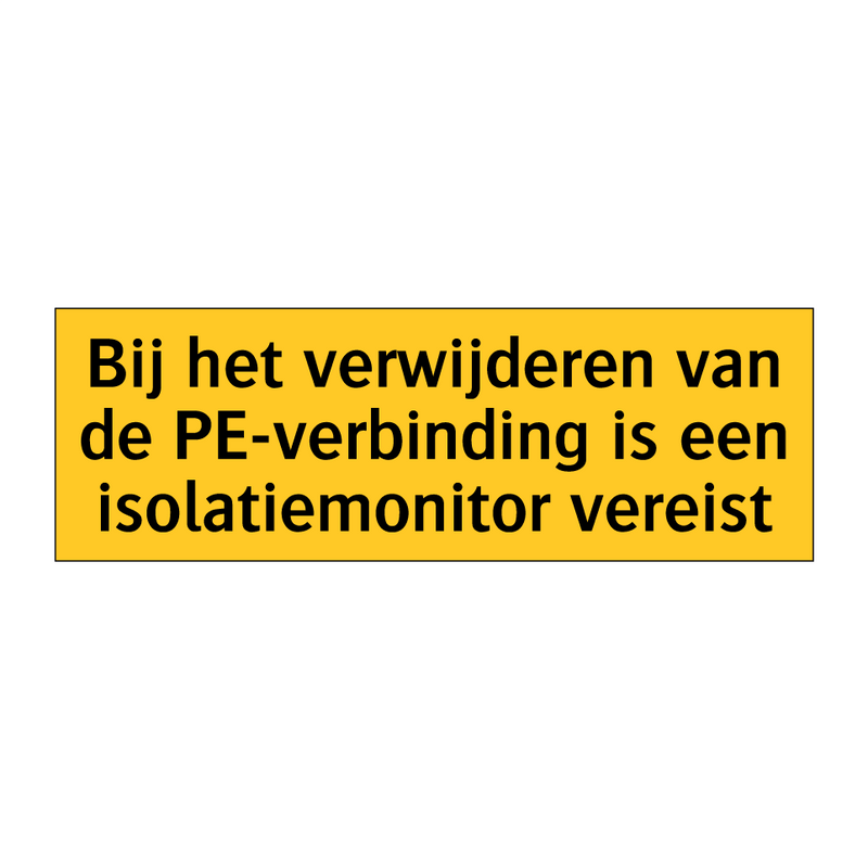 Bij het verwijderen van de PE-verbinding is een /.../