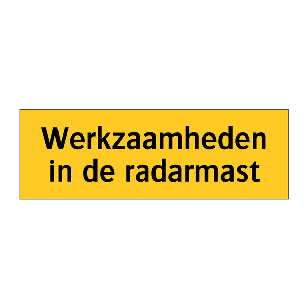 Werkzaamheden in de radarmast & Werkzaamheden in de radarmast & Werkzaamheden in de radarmast