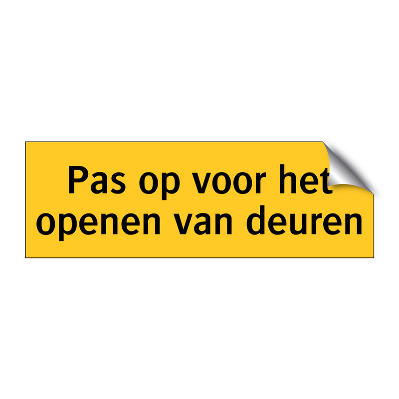 Pas op voor het openen van deuren & Pas op voor het openen van deuren