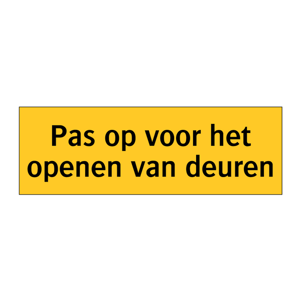 Pas op voor het openen van deuren & Pas op voor het openen van deuren