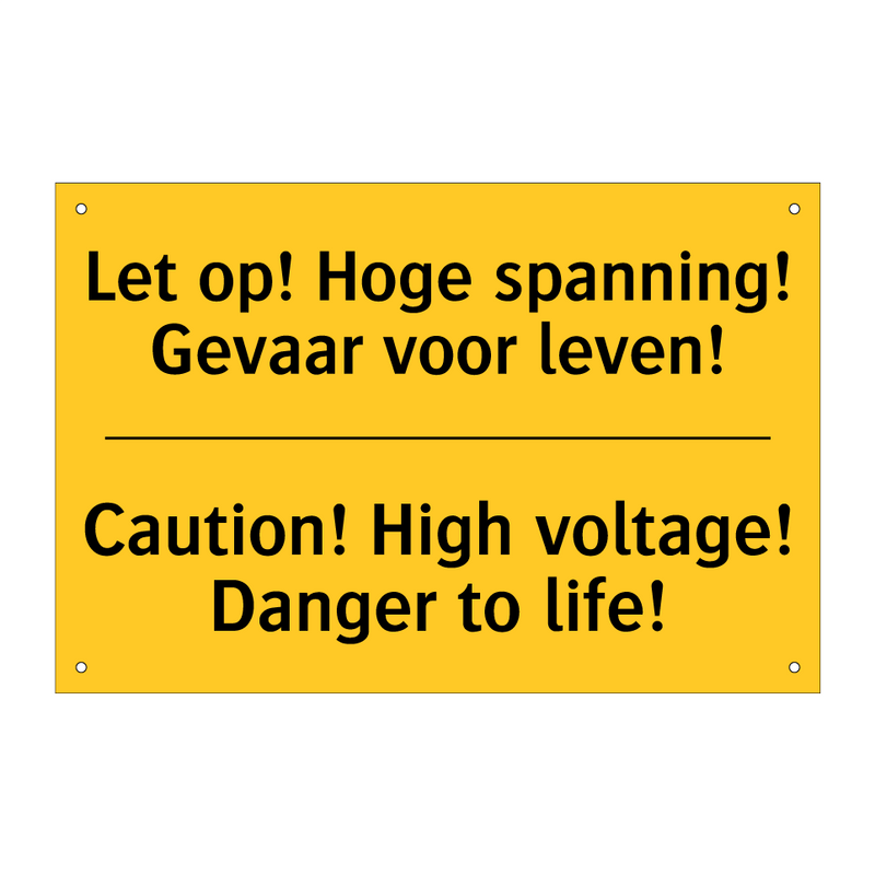 Let op! Hoge spanning! Gevaar voor leven! - Caution! High voltage! Danger to life!