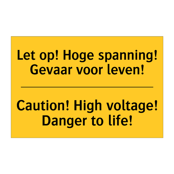 Let op! Hoge spanning! Gevaar voor leven! - Caution! High voltage! Danger to life!